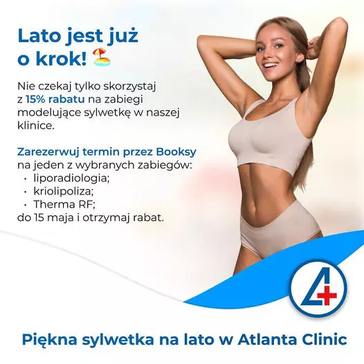 Sprawdź w Atlanta Clinic: Lato jest już o krok! Nie czekaj tylko skorzystaj z 15% rabatu na zabiegi