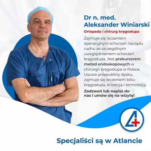 Sprawdź w Klinice Atlanta: Dr n. lek Aleksander Winiarski - ortopeda i chirurg kręgosłupa